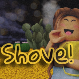 Shove!