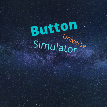 Button Simulator Universe Official