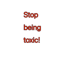 Stop The Toxic’s