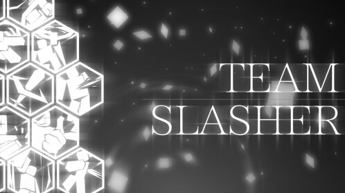 Team Slasher