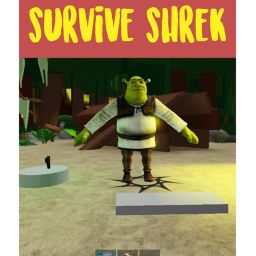 Survive Shrek