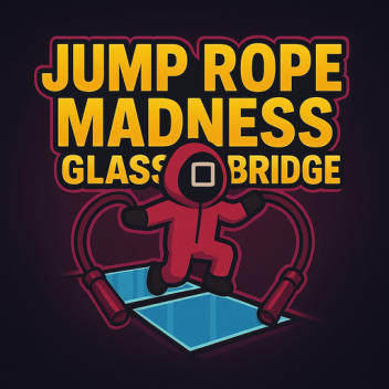 Squid game (JUMP ROPE-GLASS BRIDGE) 