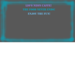 Lio's Neon Caffe!