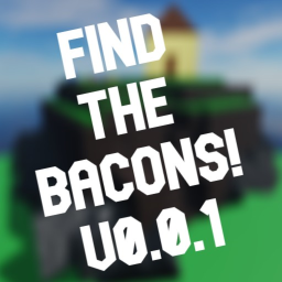Find The Bacons!