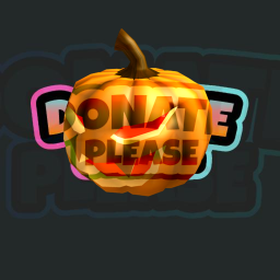 Donate Please[HALLOWEEN🎃]