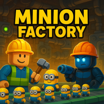Minion Factory Tycoon