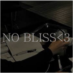 No Bliss~<3