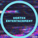 Vortex Entertainment.