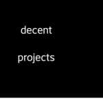 decent projects