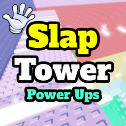 [Cheap ADMIN] Slap Tower Power Ups 🖐️