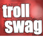 troll swag