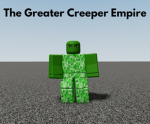 The Greater Creeper Empire