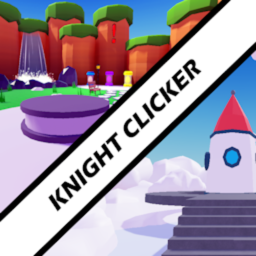 [NEW UPDATE ! ] KnightClicker