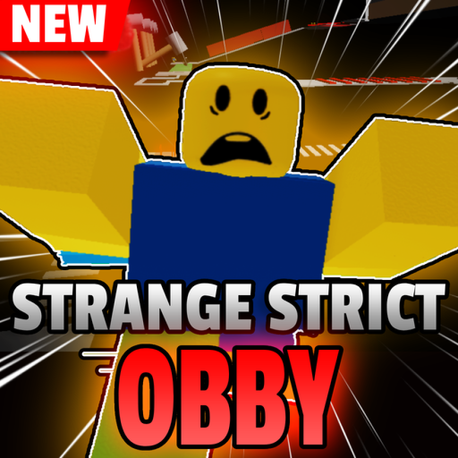 💥Strange Strict Obby💥