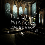 The Little Miracles Orphanage