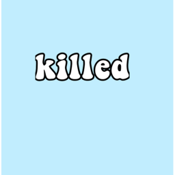 killed