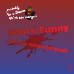 Sam's Funny Doings International