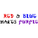 Red and Blue makes Purple