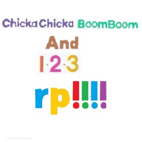 Chicka Chicka Boom Boom RP!