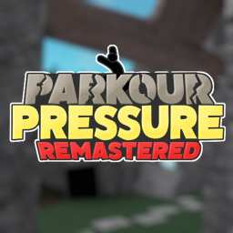 Parkour Pressure [REMASTERED]