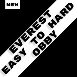 Everest Easy To Hard Obby
