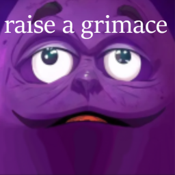 Raise a Grimace