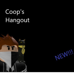 Coops Hangout [New]