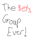 The Bets Group Ever