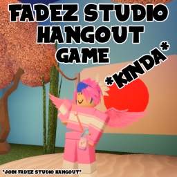 Fadez Studio Hangout