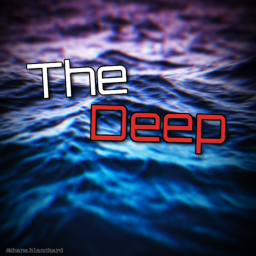 The Deep [TOWN]