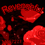 $Revengeful