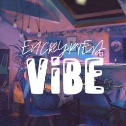 Encrypted Vibe