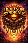 Dead Sun Syndicate