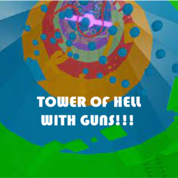 🗼Tower Hell, But With Guns! [Survival]⚔️