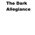 The Dark Allegiance