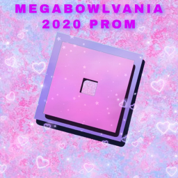MEGABOWLVANIA PROM 2020