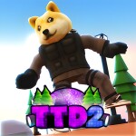 🕺 TTD3: 2 (UPDATE!)