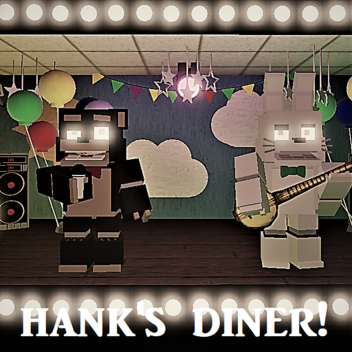Hank's Diner!