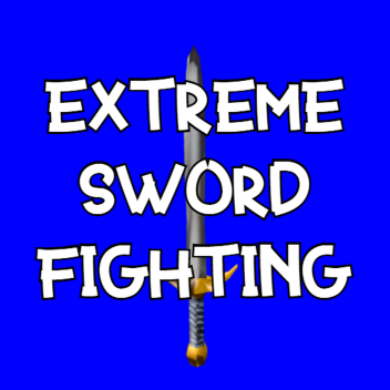 Extreme Sword Fighting ( ALPHA )