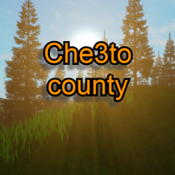 Che3to County [BETA]