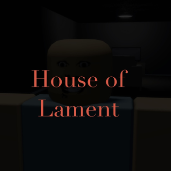 House of Lament [NEW]