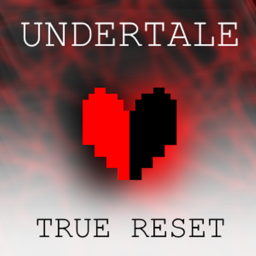 Undertale: True Reset [0.3.8]