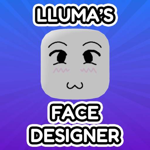 [IMPORT IMAGES] Lluma's UGC Face Designer