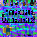 My people and friend's