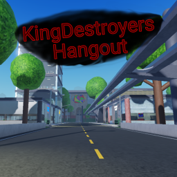 KingDestroyers Hangout