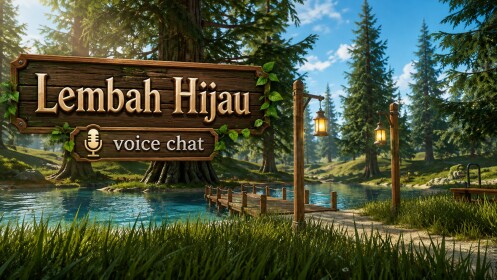 LEMBAH HIJAU [VOICE CHAT]