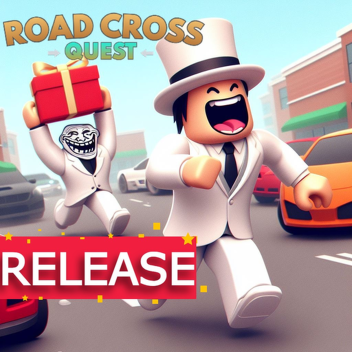 [Early Access] Road Cross Quest 🚗