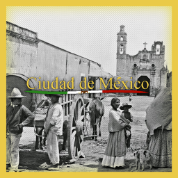 [CDMX] Ciudad de Mexico