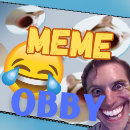 MEME OBBY!