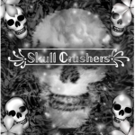 -Skull Crushers-
